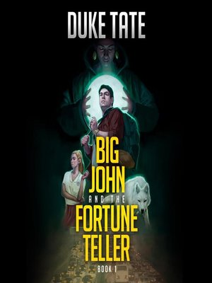 cover image of Big John and the Fortune Teller